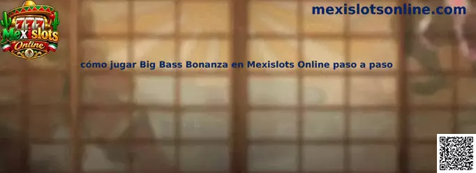 Guía para aprender las reglas y funciones de Big Bass Bonanza en Mexislots Online