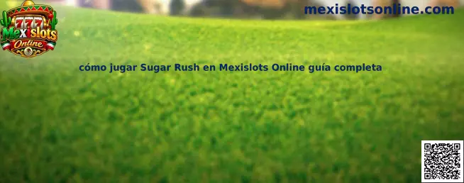 Imagen ilustrativa de la guía para aprender cómo jugar Sugar Rush en Mexislots Online