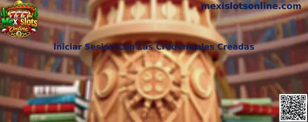 Guía de Mexislots Online para iniciar sesión con las credenciales creadas y proteger el acceso a una cuenta