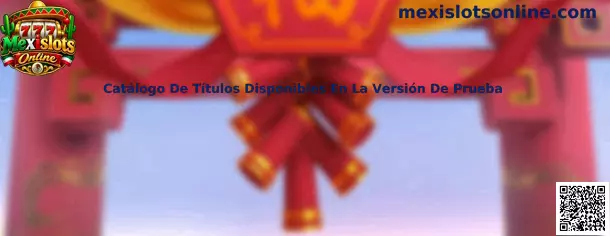 Catálogo de títulos disponibles en la versión de prueba de Mexislots Online