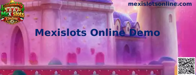 Mexislots Online Demo plataforma de demostración
