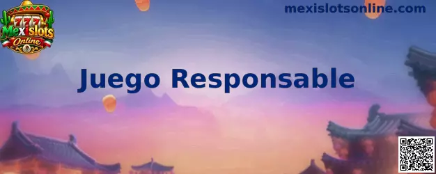 Juego Responsable en Mexislots Online: información para prevenir riesgos, establecer límites y proteger el bienestar personal