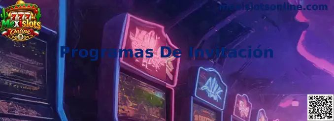 Guía de Programas De Invitación de Mexislots Online